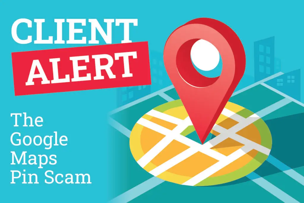 The Google Maps Pin Scam: A New Google Business Profile Threat and How We Are Combating It